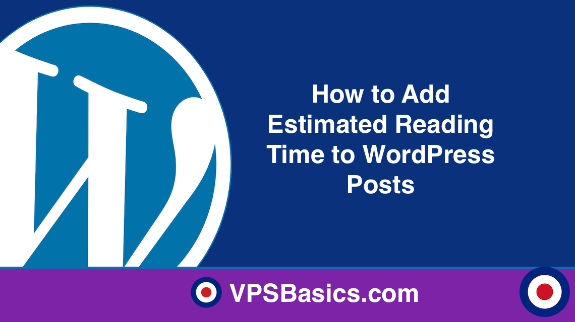 How to Add Estimated Reading Time to WordPress Posts