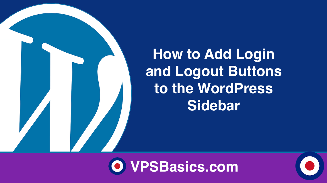 How to Add Login and Logout Buttons to the WordPress Sidebar